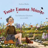 Tante Emmas Münze: Een bijbels gelijkenis opnieuw verteld: 1