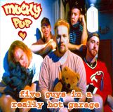 Soul Mucky Pup Five Guys In A Really Hot Garage