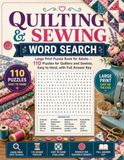 Quilting & Sewing Word Search: Large Print Puzzle Book for Adults