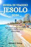 GUIDA DI VIAGGIO JESOLO 2026