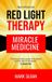Red Libri GmbH The Future of Medicine- Red Light Therapy