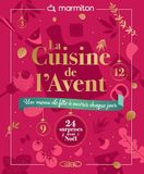 La Cuisine de l'Avent - Un menu de fête à ouvrir chaque jour