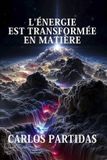 L'ÉNERGIE Bol L'Énergie Est Transformée En Matière Paperback