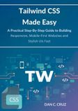 Tailwind Independently Published Tailwind CSS Made Easy