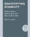 Demystifying Random House Large Print Demystifying Disability: What to Know, What to Say, and How to Be an Ally