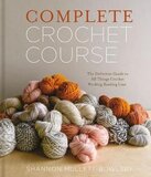 Complete Crochet Course - Hardcover - English - 336 pages - Illustrated