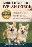MANUEL Independently Published Manuel Complet Du Welsh Corgi