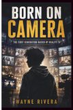 BORN ON CAMERA / The First Generation Raised by Reality TV / 2023