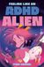 Feeling Penguin Young Readers Feeling Like an ADHD Alien: A Graphic Novel