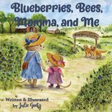 Blueberries, Libri GmbH Blueberries, Bees, Momma, and Me