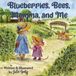 Blueberries, Libri GmbH Blueberries, Bees, Momma, and Me