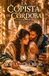 La copista de Córdoba: Un romance histórico de secretos, pasión y libertad entre los márgenes de la Córdoba del siglo X