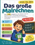 Das große Malrechnen: Übungsheft Malreihen 2 bis 12 für die 3. bis 5. Klasse · Tägliches Üben, zweistellige Multiplikation, Textaufgaben, Zeittests und Lösungsteil