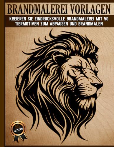 Brandmalerei Vorlagen: Kreative Pyrographie Schablonen mit Wildtieren und Waldmotiven