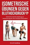 Isometrische Independently Published Isometrische Übungen gegen Bluthochdruck