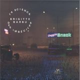 La Brigitte Barbu La Science Des Imbéciles (CD)