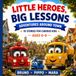 Little Heroes, Big Lessons: Adventures Around Town: 10 Illustrated Stories for Curious Kids Ages 6–9