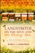 Langstroth on the Hive and the Honey-Bee (Annotated): The Classic Beekeeping Manual That Revolutionized Modern Beekeeping