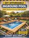 DIY Affordable Inground Pool: How to Build a Backyard Pool for Under $10,000