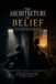 The Architecture of Belief Hardcover