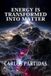 ENERGY Independently Published Energy Is Transformed Into Matter Paperback