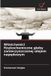 W¿a¿ciwo¿ci OmniScriptum SRL Właściwości fizykochemiczne gleby zanieczyszczonej olejem napędowym Paperback