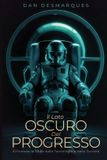 Il Libri GmbH Il Lato Oscuro del Progresso: Affrontare le Sfide della Tecnologia e della Società Paperback