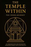 The Inner Architecture-The Temple Within - The Inner Journey