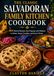 The Classic Salvadoran Family Kitchen Cookbook