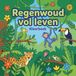 Forêt tropicale pleine de vie