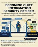 Becoming Chief Information Security Officier: From Technical Engineer to Information Security Leader