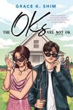 The Oks Are Not OK Hardcover