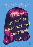 Maar Blossom Books Bold Maar je ziet er helemaal niet autistisch uit