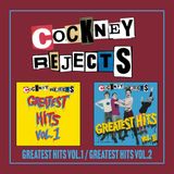 Greatest Cockney Rejects Greatest Hits Vol. 1/Greatest Hits Vol. 2