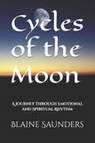 Cycles Independently Published The Celestial Path- Cycles of the Moon Paperback