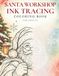 Santa's Workshop Ink Tracing: 45 Magical Christmas Scenes