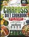 Cirrhosis Diet Cookbook