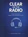 Clear on the Radio: A Pilot’s Workbook for Confident, Calm Communication with ATC