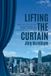 Lifting Libri GmbH Lifting the Curtain: Memoirs of a CFO: His View on Global Connections, Courage to Decide and Intercultural Leadership Style Paperback