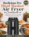 Beelicious Pro Dual Basket Air Fryer Cookbook