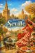 Discovering Independently Published Discovering the World- Discovering Seville Paperback