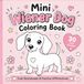 Mini Wiener Dog Coloring Book: Cute Dachshund Pages with Positive Affirmations