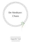De Meditare: Chaos