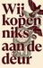 Wij Waries B.V. Wij kopen niks aan de deur