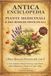 Antica Enciclopedia delle Piante Medicinali e dei Rimedi Officinali: L’Antica Apotecaria Domestica dalla A alla Z La Guida Definitiva ai Rimedi ... Illustrata per il Benessere di Corpo e Mente