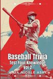 Baseball Independently Published Baseball Trivia: Test Your Knowledge Vol 2 Paperback