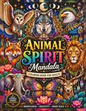 Animal Spirit Mandala Coloring Book for Adults