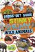Gross-Out Brain Candy Books Gross-Out Guide to Stinky, Grimy Wild Animals