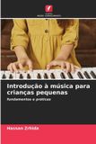 Introdução Edicoes Nosso Conhecimento Introdução à música para crianças pequenas - Paperback