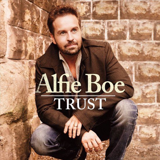 Trust Alfie Boe - Alfie Boe: Trust